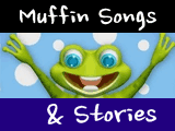 Muffin Songs and Stories